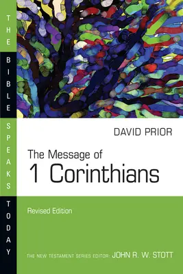 Mesajul din 1 Corinteni - The Message of 1 Corinthians