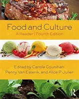 Alimentație și cultură: Un cititor - Food and Culture: A Reader