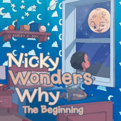 Nicky se întreabă de ce: The Beginning - Nicky Wonders Why: The Beginning