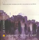 Călătorie spre est - Journey to the East