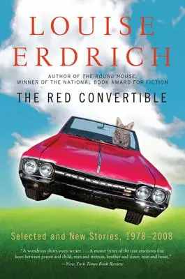 Decapotabila roșie: Povestiri selectate și noi, 1978-2008 - The Red Convertible: Selected and New Stories, 1978-2008