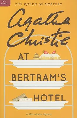 At Bertram's Hotel: Un mister Miss Marple - At Bertram's Hotel: A Miss Marple Mystery