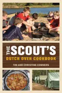 Cartea de bucate pentru cuptoare olandeze a cercetașilor - Scout's Dutch Oven Cookbook