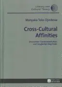 Afinități interculturale; transcendentalismul emersonian și negritudinea senghoriană - Cross-Cultural Affinities; Emersonian Transcendentalism and Senghorian Negritude