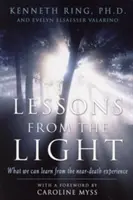 Lecții din lumină: Ce putem învăța din experiența morții iminente - Lessons from the Light: What We Can Learn from the Neardeath Experience