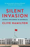 Invazia tăcută: Influența Chinei în Australia - Silent Invasion: China's Influence in Australia