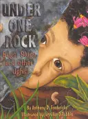 Sub o stâncă: Bugs, Slugs & Other Ughs - Under One Rock: Bugs, Slugs & Other Ughs