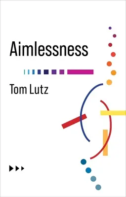 Fără țintă - Aimlessness