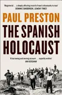 Holocaustul spaniol - Inchiziția și exterminarea în Spania secolului XX - Spanish Holocaust - Inquisition and Extermination in Twentieth-Century Spain