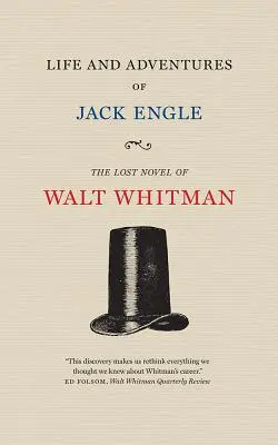 Viața și aventurile lui Jack Engle: O auto-biografie; O poveste despre New York în prezent, în care cititorul va găsi câteva personaje familiare - Life and Adventures of Jack Engle: An Auto-Biography; A Story of New York at the Present Time in Which the Reader Will Find Some Familiar Characters