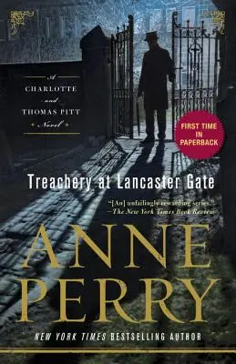 Trădare la Lancaster Gate: Un roman despre Charlotte și Thomas Pitt - Treachery at Lancaster Gate: A Charlotte and Thomas Pitt Novel