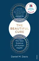 Beautiful Cure - Noua știință a sănătății umane - Beautiful Cure - The New Science of Human Health