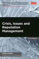 Managementul crizelor, al problemelor și al reputației: A Handbook for PR and Communications Professionals (Manual pentru profesioniștii în PR și comunicare) - Crisis, Issues and Reputation Management: A Handbook for PR and Communications Professionals