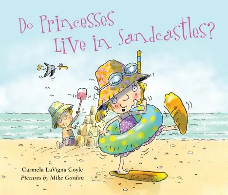 Prințesele locuiesc în castele de nisip? - Do Princesses Live in Sandcastles?