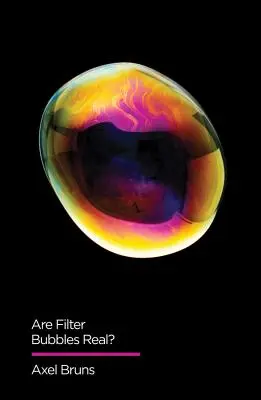 Sunt reale bulele de filtrare? - Are Filter Bubbles Real?