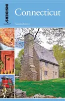 Insiders' Guide(R) to Connecticut, ediția a 2-a - Insiders' Guide(R) to Connecticut, 2nd Edition