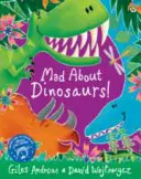Nebun după dinozauri! - Mad About Dinosaurs!