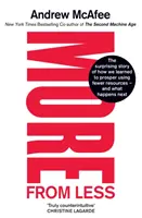 More From Less - Povestea surprinzătoare a modului în care am învățat să prosperăm folosind mai puține resurse - și ce se întâmplă în continuare - More From Less - The surprising story of how we learned to prosper using fewer resources - and what happens next