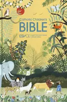 Biblia catolică pentru copii - English Standard Version - Catholic Edition - Catholic Children's Bible - English Standard Version - Catholic Edition