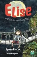 Elise și câinele de mâna a doua - Elise and the Second-hand Dog