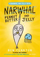 Unt de arahide și jeleu (Narwhal și jeleu 3) - Peanut Butter and Jelly (Narwhal and Jelly 3)