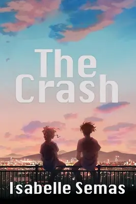 The Crash: Un roman United Lands - The Crash: A United Lands Novel