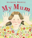 Mama mea - My Mum