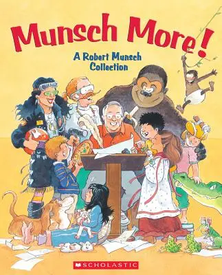 Munsch Mai mult! - Munsch More!