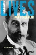 Roger Casement: 16 vieți - Roger Casement: 16lives
