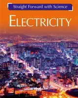 Direct înainte cu știința: Electricitate - Straight Forward with Science: Electricity