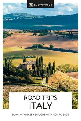 DK Eyewitness Road Trips Italia - DK Eyewitness Road Trips Italy