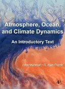 Atmosfera, oceanele și dinamica climei: Un text introductiv - Atmosphere, Ocean, and Climate Dynamics: An Introductory Text
