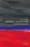Aerial Warfare: O introducere foarte scurtă - Aerial Warfare: A Very Short Introduction