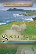 Seamus Heaney și emblemele speranței - Seamus Heaney and the Emblems of Hope