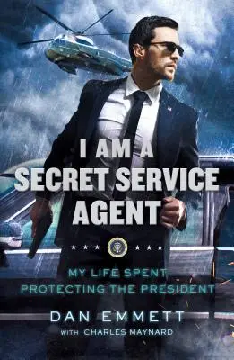 Sunt agent Secret Service: Viața mea petrecută protejându-l pe președinte - I Am a Secret Service Agent: My Life Spent Protecting the President