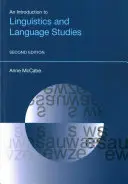 O introducere în lingvistică și studiile lingvistice (ediția a doua) - An N Introduction to Linguistics and Language Studies (Second Edition)