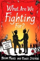 Pentru ce luptăm: Poeme noi despre război - What Are We Fighting For?: New Poems about War