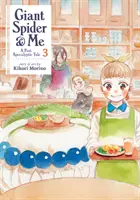 Giant Spider & Me: O poveste post-apocaliptică Vol. 3 - Giant Spider & Me: A Post-Apocalyptic Tale Vol. 3