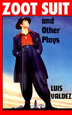 Zoot Suit și alte piese - Zoot Suit and Other Plays