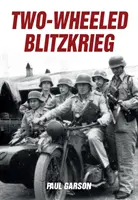 Blitzkrieg pe două roți - Two-Wheeled Blitzkrieg