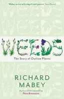 Weeds - Povestea plantelor nelegiuite - Weeds - The Story of Outlaw Plants