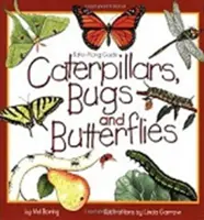 Omizi, insecte și fluturi: Ghid Take-Along - Caterpillars, Bugs and Butterflies: Take-Along Guide