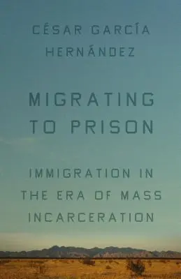 Migrarea la închisoare: Obsesia Americii pentru închiderea imigranților - Migrating to Prison: America's Obsession with Locking Up Immigrants