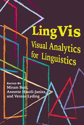 Lingvis, 220: Analiză vizuală pentru lingvistică - Lingvis, 220: Visual Analytics for Linguistics