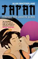Japonia prin oglindă - Japan Through the Looking Glass