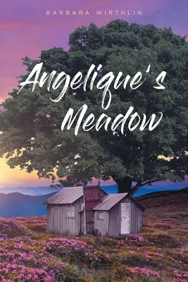 Pajiștea lui Angelique - Angelique's Meadow