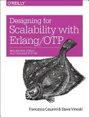 Proiectarea pentru scalabilitate cu Erlang/Otp: Implementați sisteme robuste, tolerante la erori - Designing for Scalability with Erlang/Otp: Implement Robust, Fault-Tolerant Systems