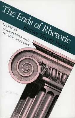Sfârșiturile retoricii: Istorie, teorie, practică - Ends of Rhetoric: History, Theory, Practice