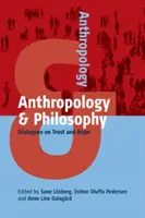 Antropologie și filosofie: Dialoguri despre încredere și speranță - Anthropology and Philosophy: Dialogues on Trust and Hope