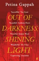 Out of Darkness, Shining Light (Din întuneric, lumină strălucitoare) - Out of Darkness, Shining Light